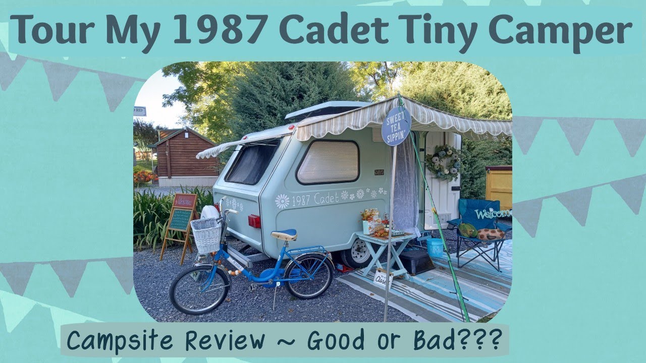 Tour Of My 1987 Cadet Fiberglass Camper / Campsite Review ~ Good or Bad?