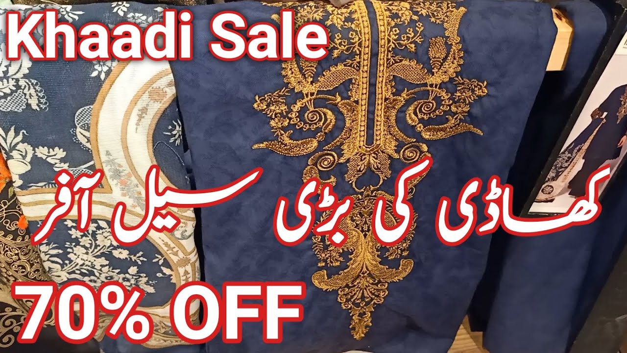 Khaadi Sale 70% off Biggest Sale  6th June 2023