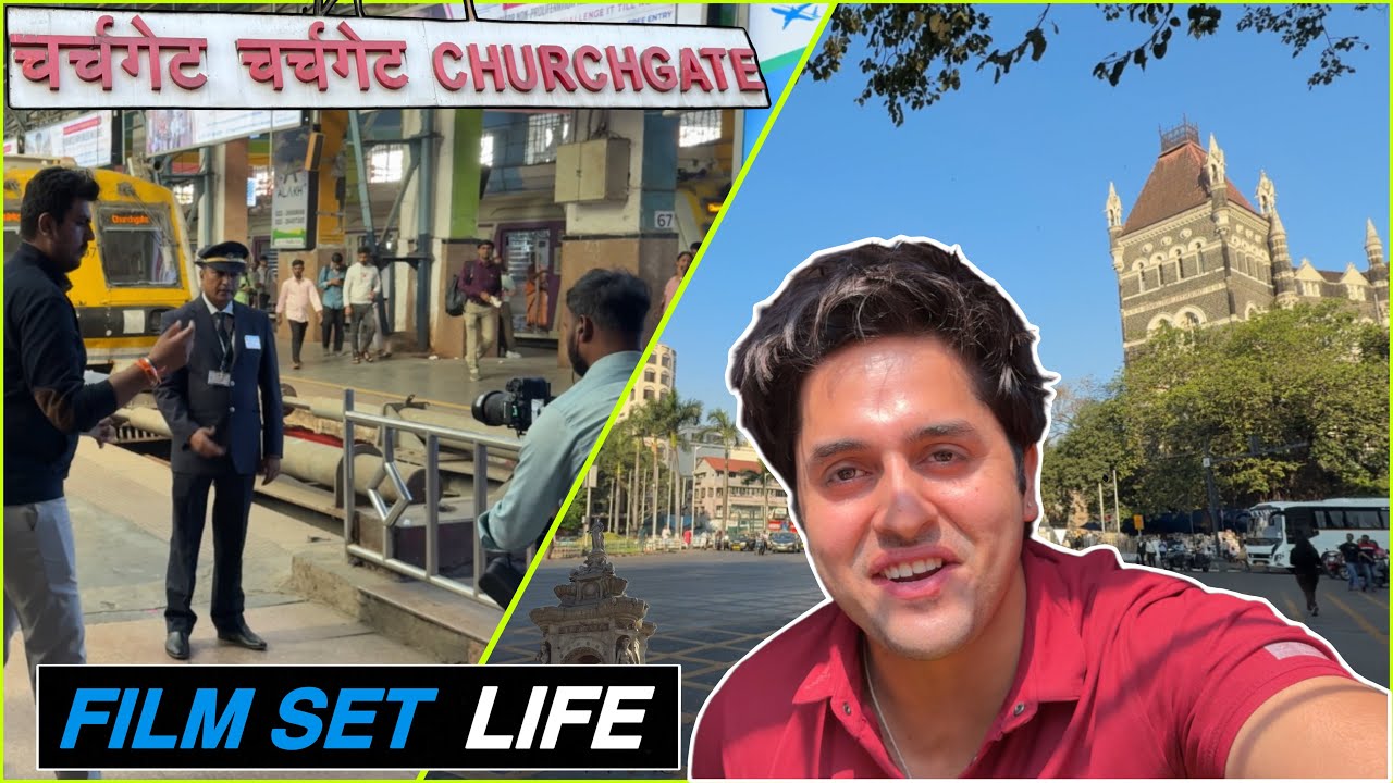 Churchgate Mumbai Vlog 😍 Actor Ke Liye Set Ki Sabse Important Baat ❤️🎬