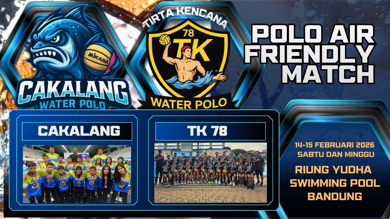 LATIH TANDING CAKALANG BANDUNG DAN TIRTA KENCANA 78 JAKARTA