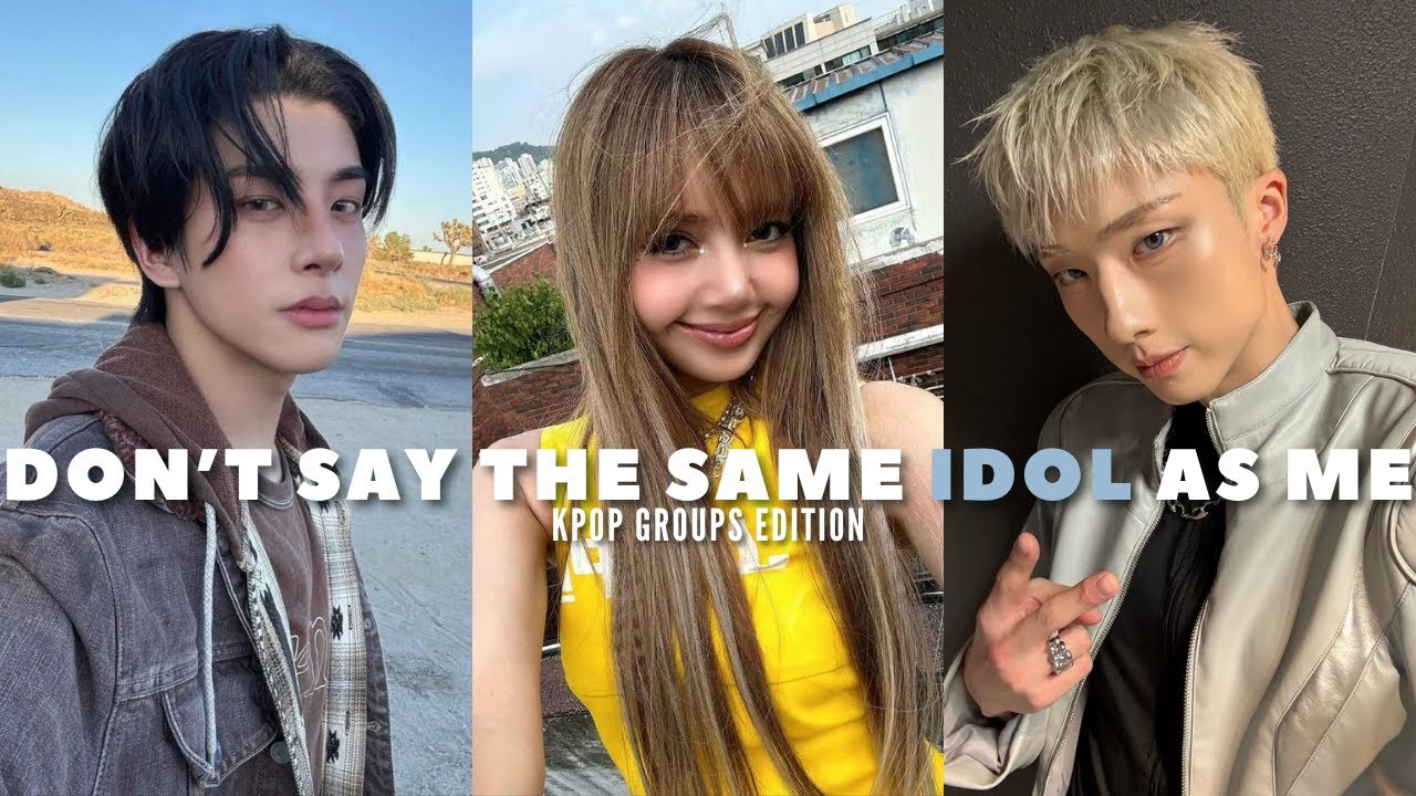 DON'T SAY THE SAME IDOL AS ME! | KPOP GROUPS EDITION | KPOP GAME | ENHYPEN, BLACKPINK, BTS, TWICE...