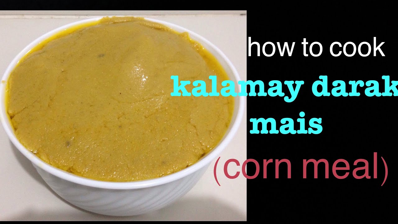 paano magluto ng kalamay na darak mais ( corn meal recipe)