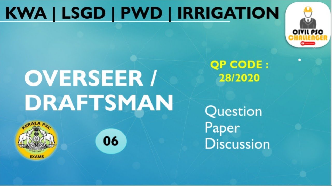 Overseer Previous Year Question Paper Discussion| Part - 06|Civil |KWA |LSGD|PWD | Irrigation