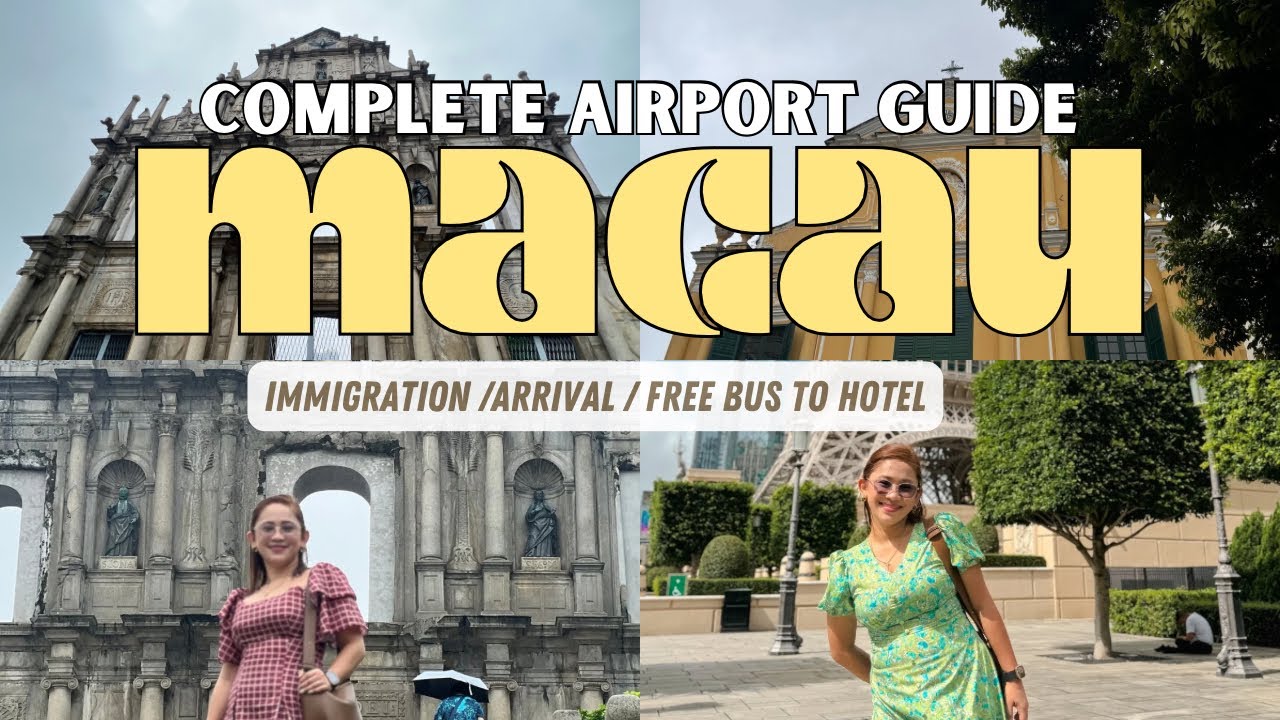 LET’S TRAVEL TO MACAU 🇲🇴 COMPLETE IMMIGRATION & AIRPORT GUIDE + FREE TRAVEL TO HOTEL