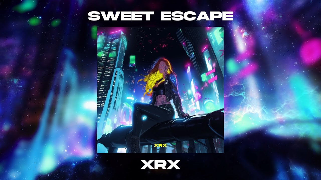 XRX - Sweet Escape (Official Audio)