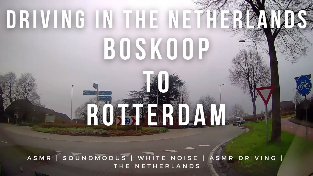 Driving From Boskoop To Rotterdam | Driving In The Netherlands