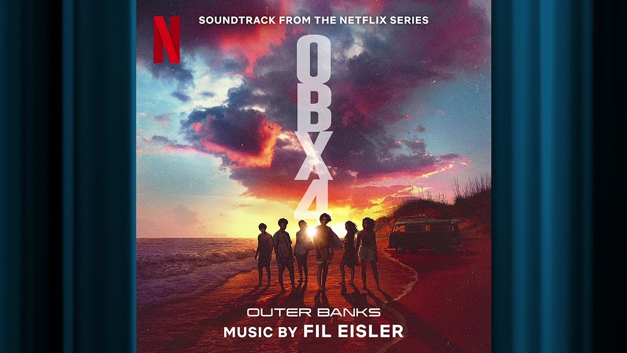 The Next Adventure | Outer Banks S4 | Official Soundtrack | Netflix