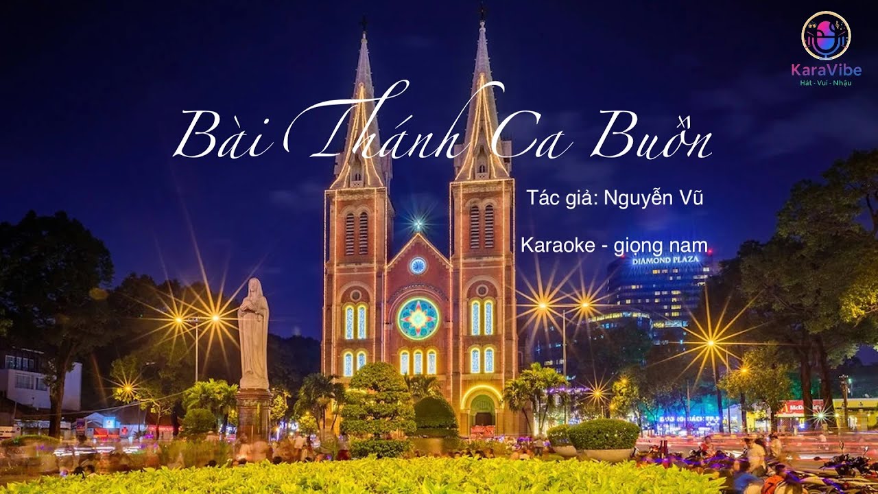 Bài Thánh Ca Buồn - Karaoke tone nam (male) - KaraVibe-VN Hát-Vui-Nhậu