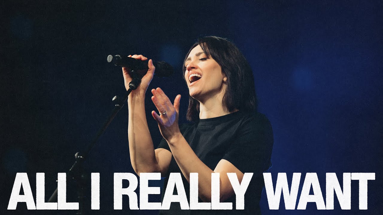 All I Really Want (Live) - Paul & Hannah McClure, @BethelMusic