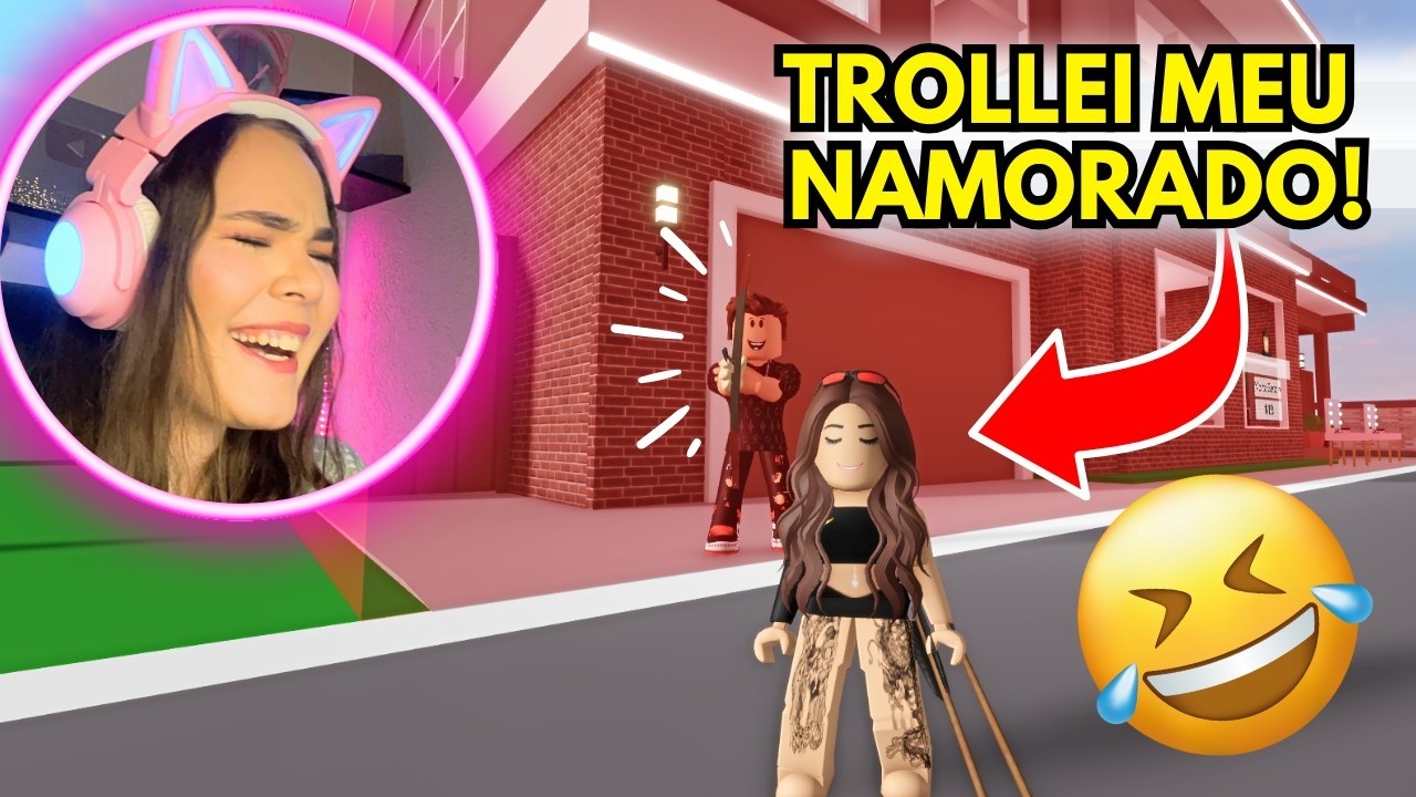 TROLLEI MEU NAMORADO no BROOKHAVEN!!!😂😳😱 - ROBLOX