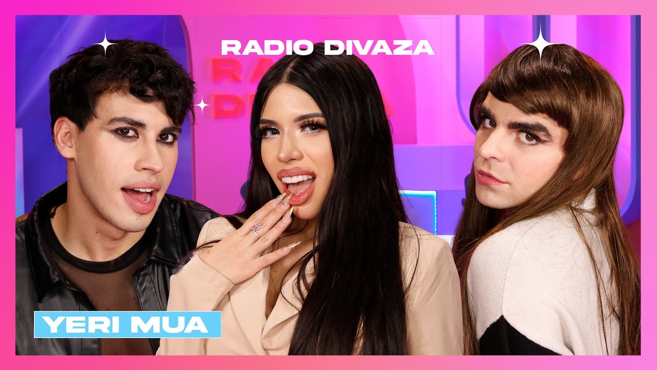 LA VERDAD DE YERI MUA - Radio Divaza #24