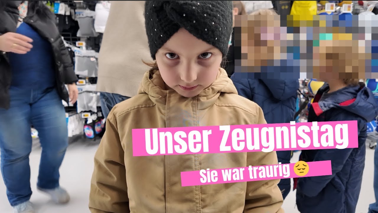 Zeugnistag als Mama | Nicht schlecht aber sie war enttäuscht | Das Zeugnis | Familienvlog 