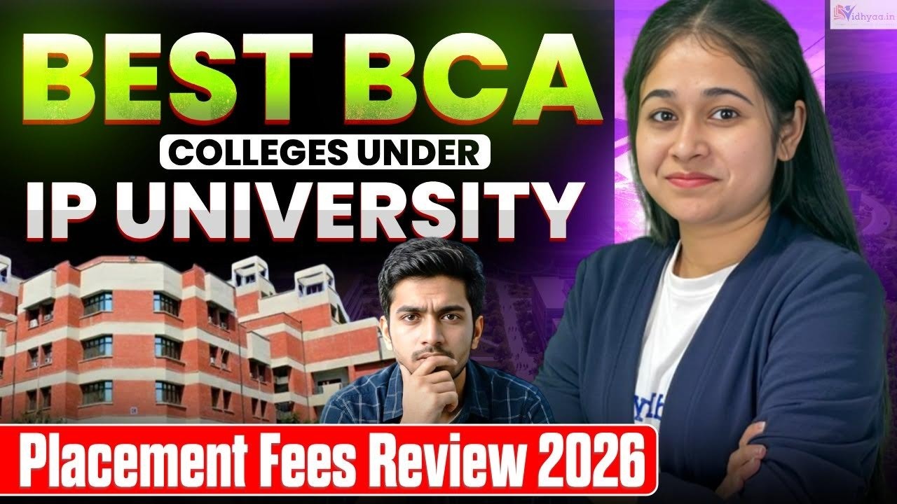 Best BCA Colleges under IP University 🔥 Placement, Fees & Cutoff 2026!