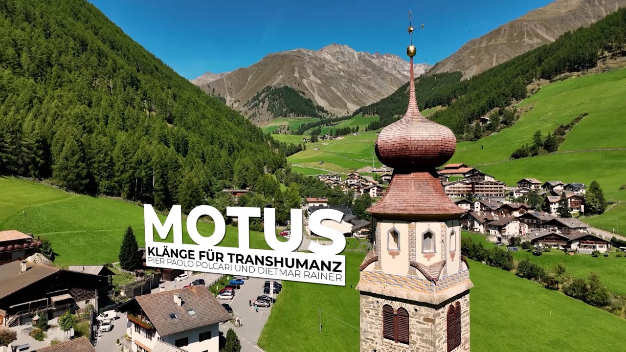 Motus - „Klänge für Transhumanz - Suoni per Transumanza“