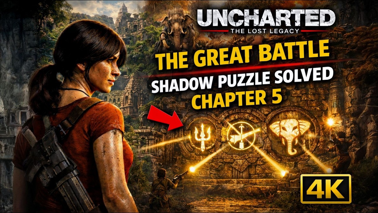 Uncharted Lost Legacy Chapter 5  The Great Battle | Shadow Puzzle Solution Ultra HD#gameplay
