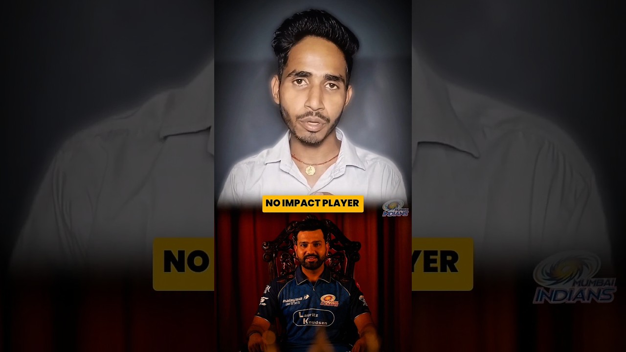 Rohit Sharma Impact Player in IPL?