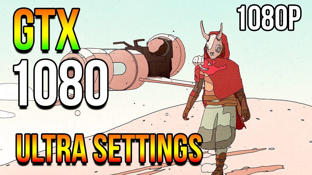 Sable | GTX 1080 | ULTRA SETTINGS | 2021