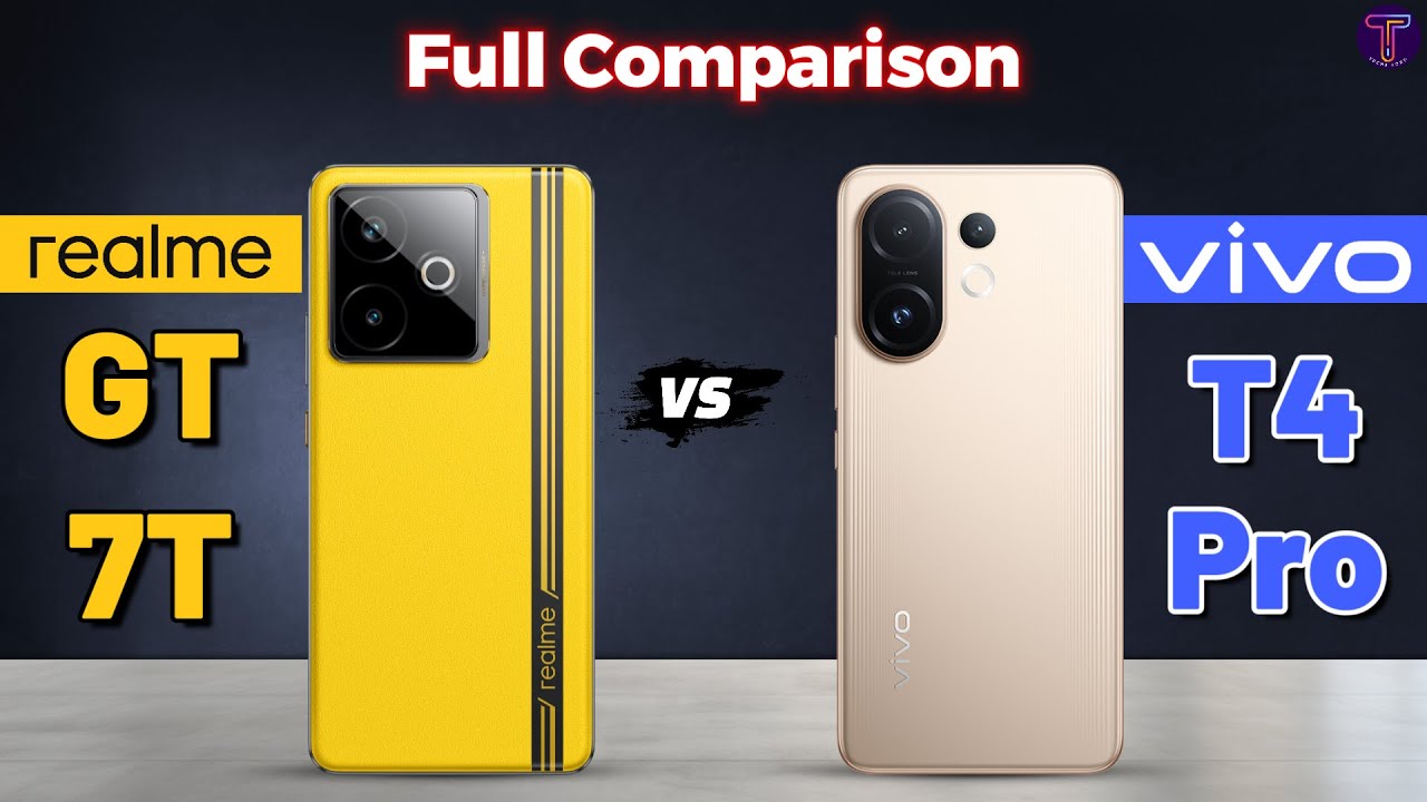 Realme GT 7T vs Vivo T4 Pro : Full Comparison 🤔❓