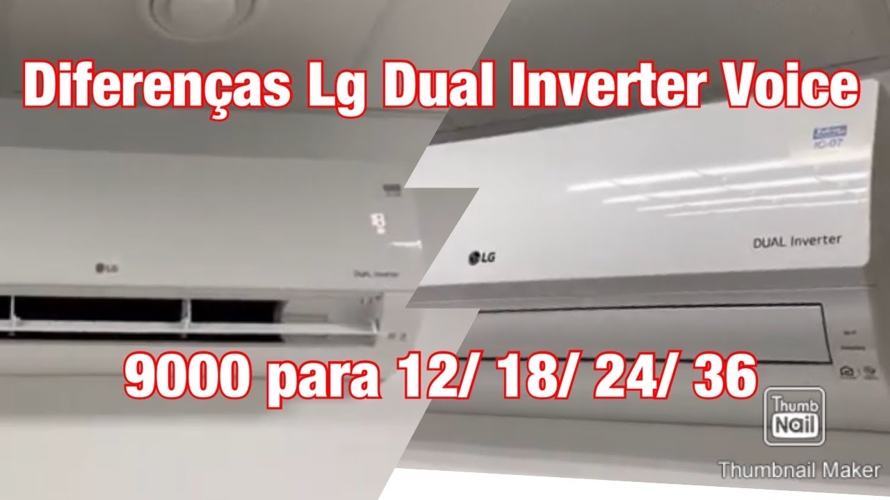 Diferenças LG Dual Inverter Voice 9000 para 12000 18000 24000 36000