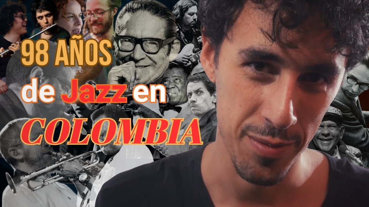Historia Del Jazz Colombiano En 10 minutos