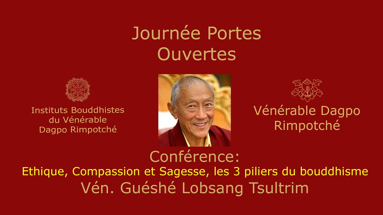 Conférence: Ethique, Compassion et Sagesse, les 3 piliers du bouddhisme