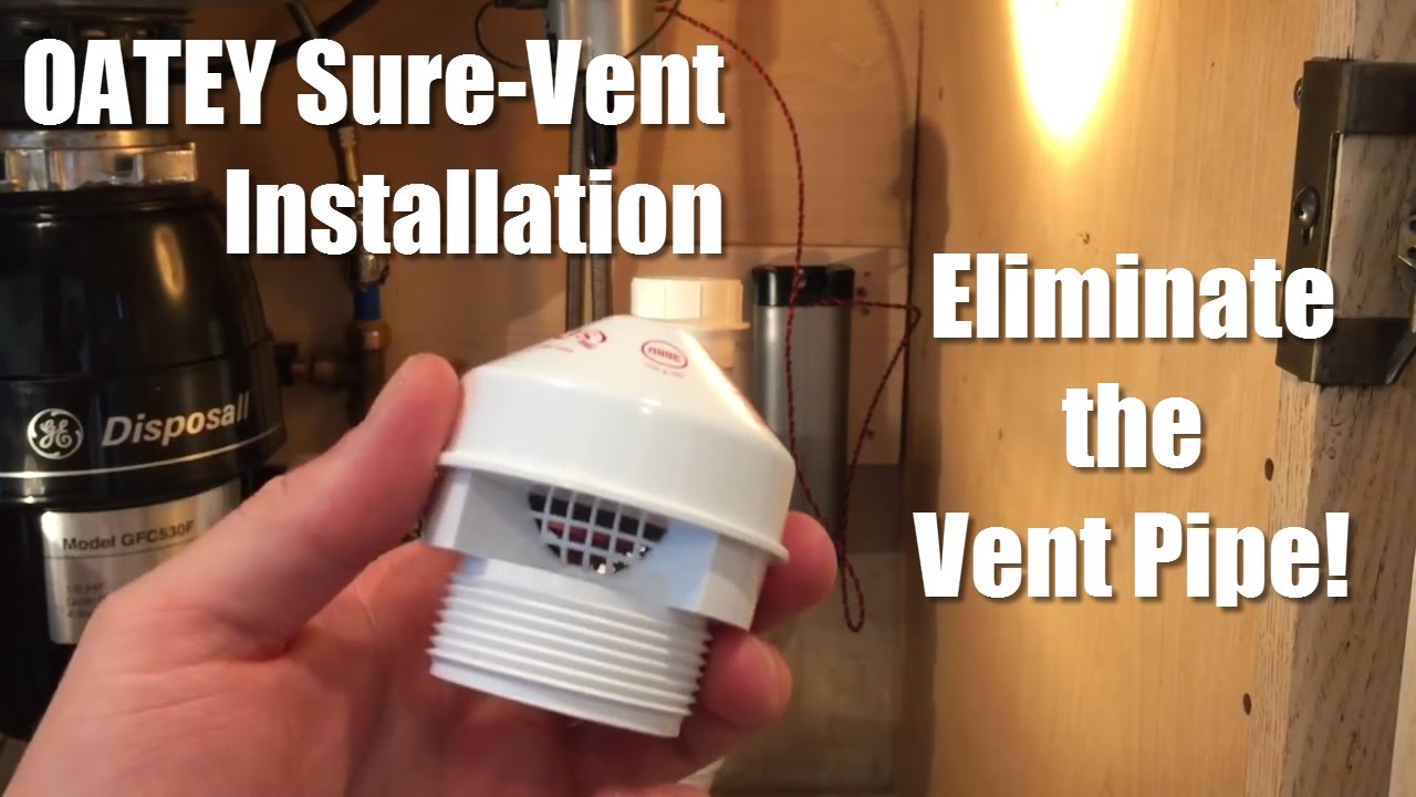 OATEY Sure-Vent Installation - Eliminate the Vent Pipe!