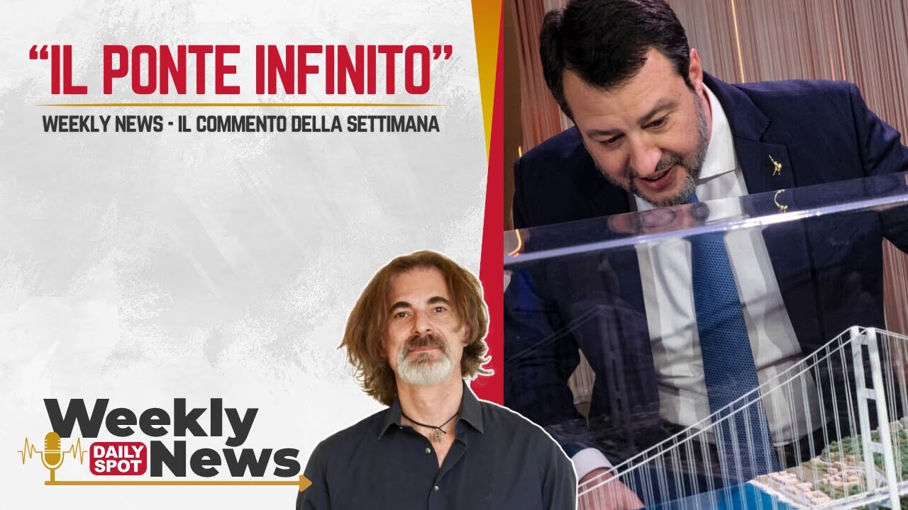 Il Ponte Infinito | Weekly News - Il Commento della Settimana