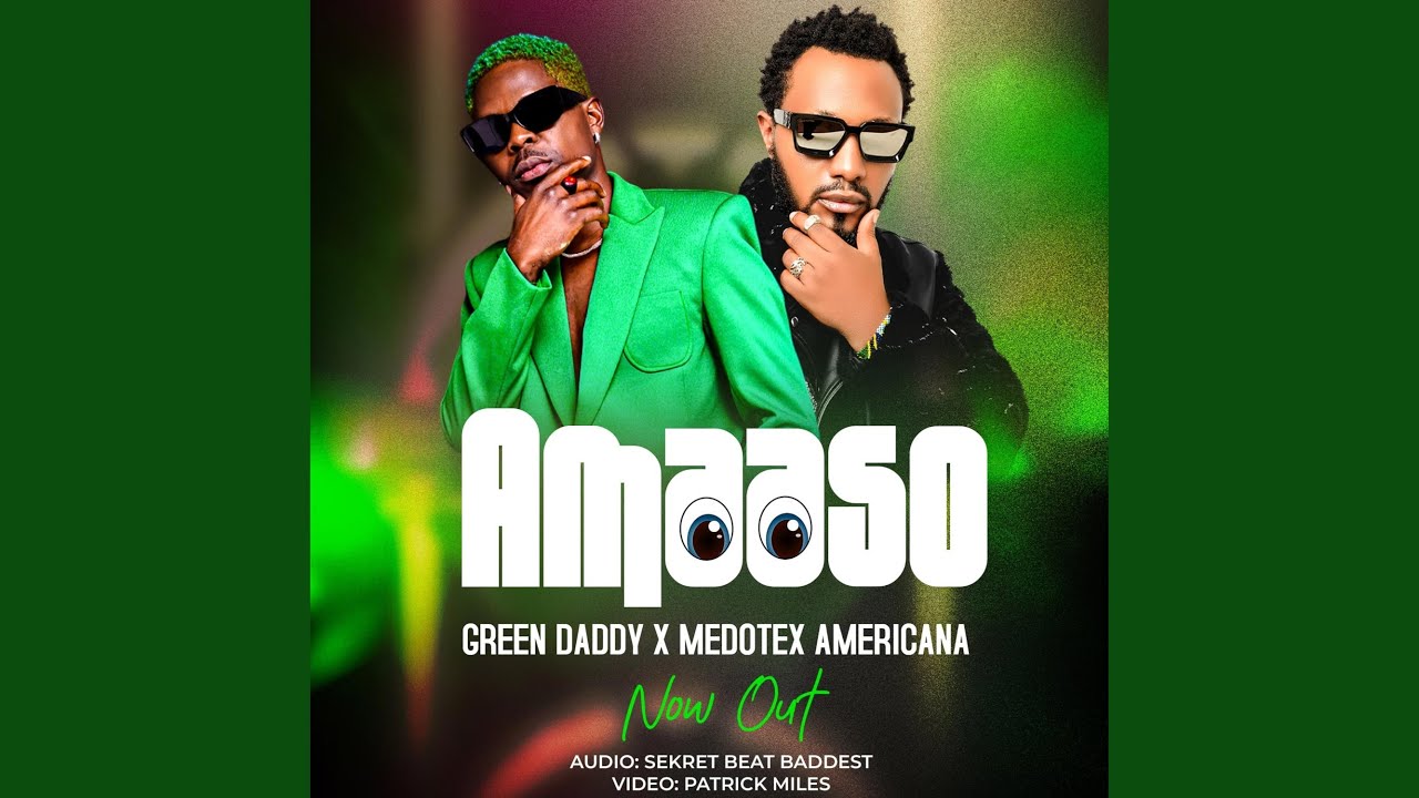 Amaaso (feat. Green Daddy)