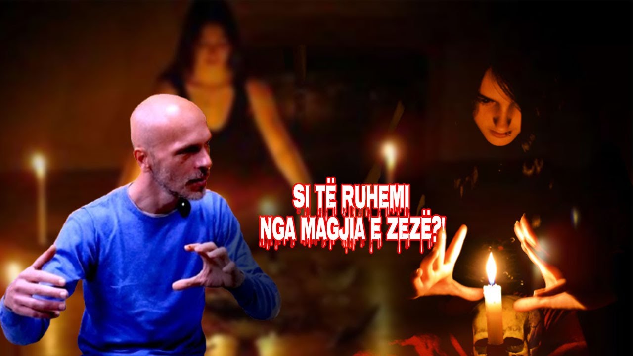 Si të mbroheni nga magjia / Cilat janë shenjat që jeni prekur dhe si të sheroheni nga magjia