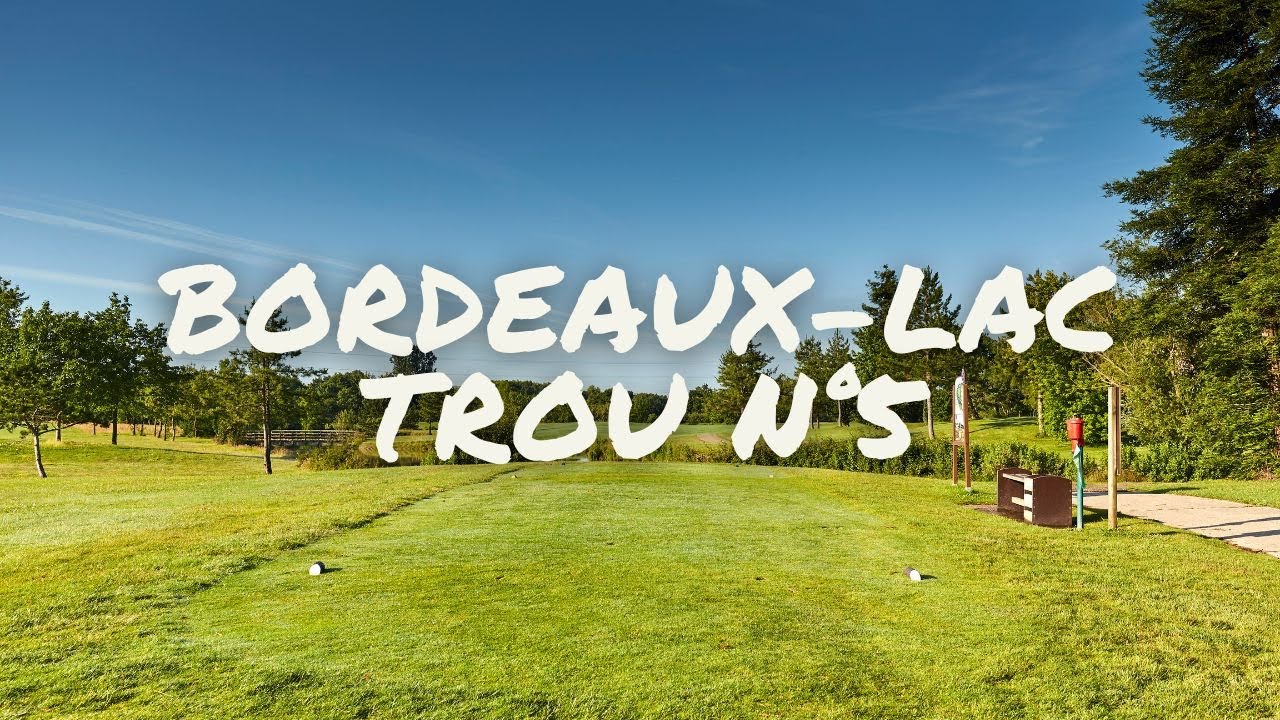 BORDEAUX LAC TROU n°5