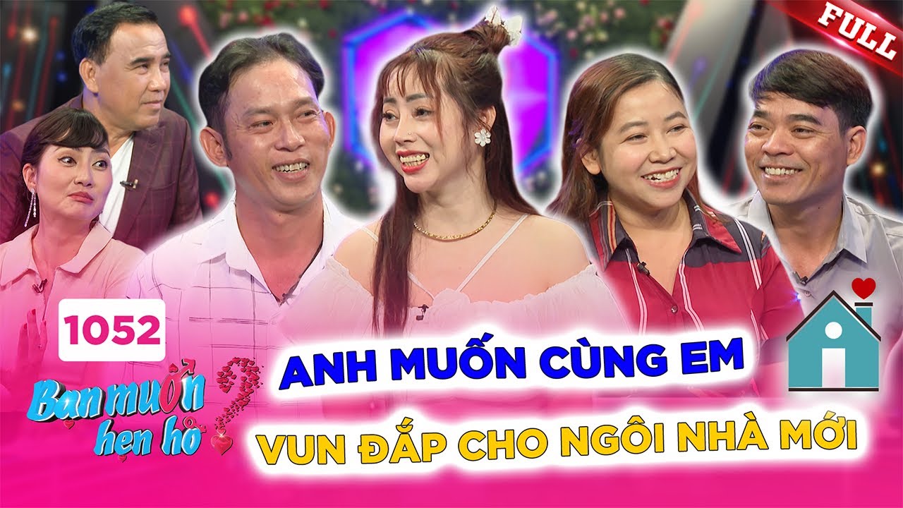 Bạn Muốn Hẹn Hò #1052 | Nhà trai gà trống nuôi con sau cú sốc bị vợ cũ phản bội