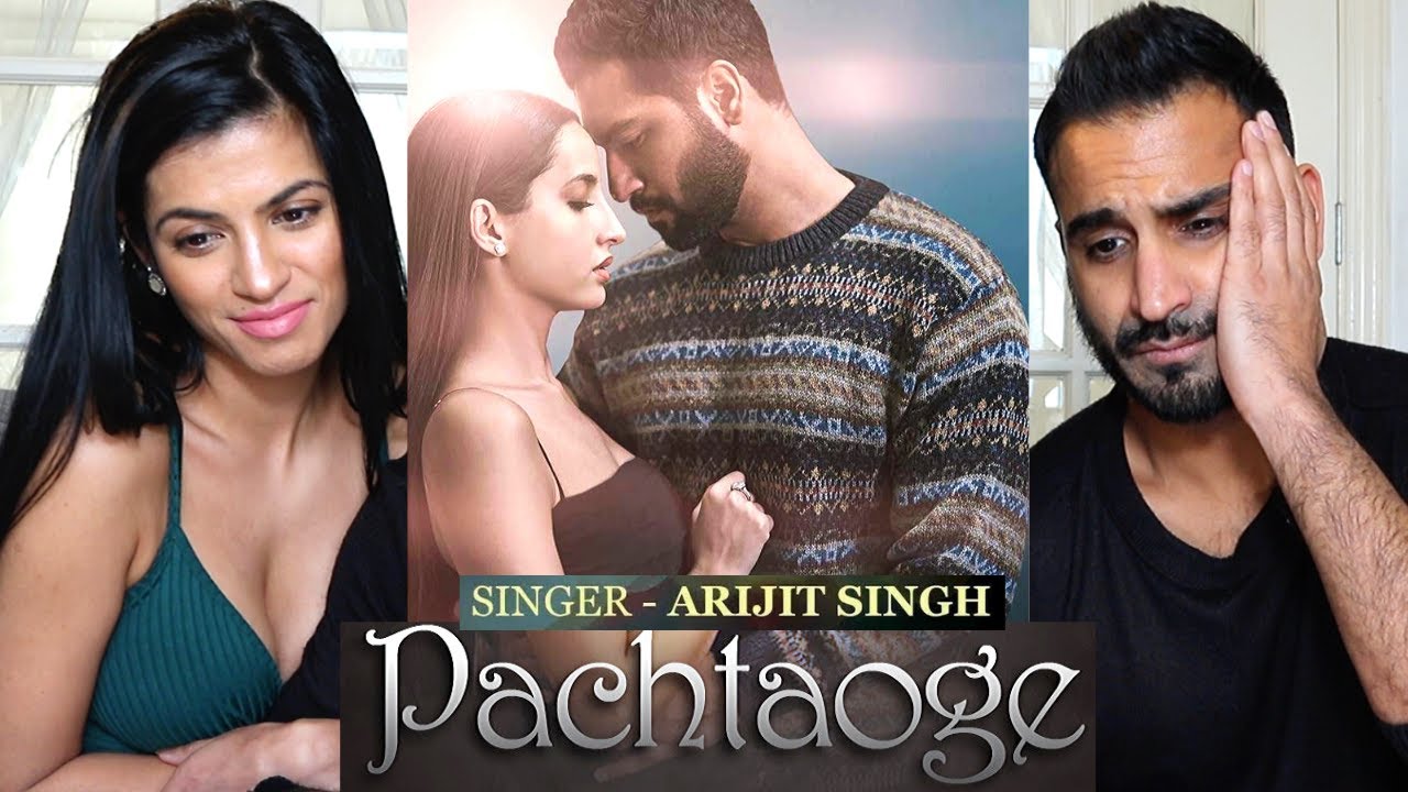 ARIJIT SINGH: PACHTAOGE | Vicky Kaushal | Nora Fatehi | B Praak | Music Video REACTION!!