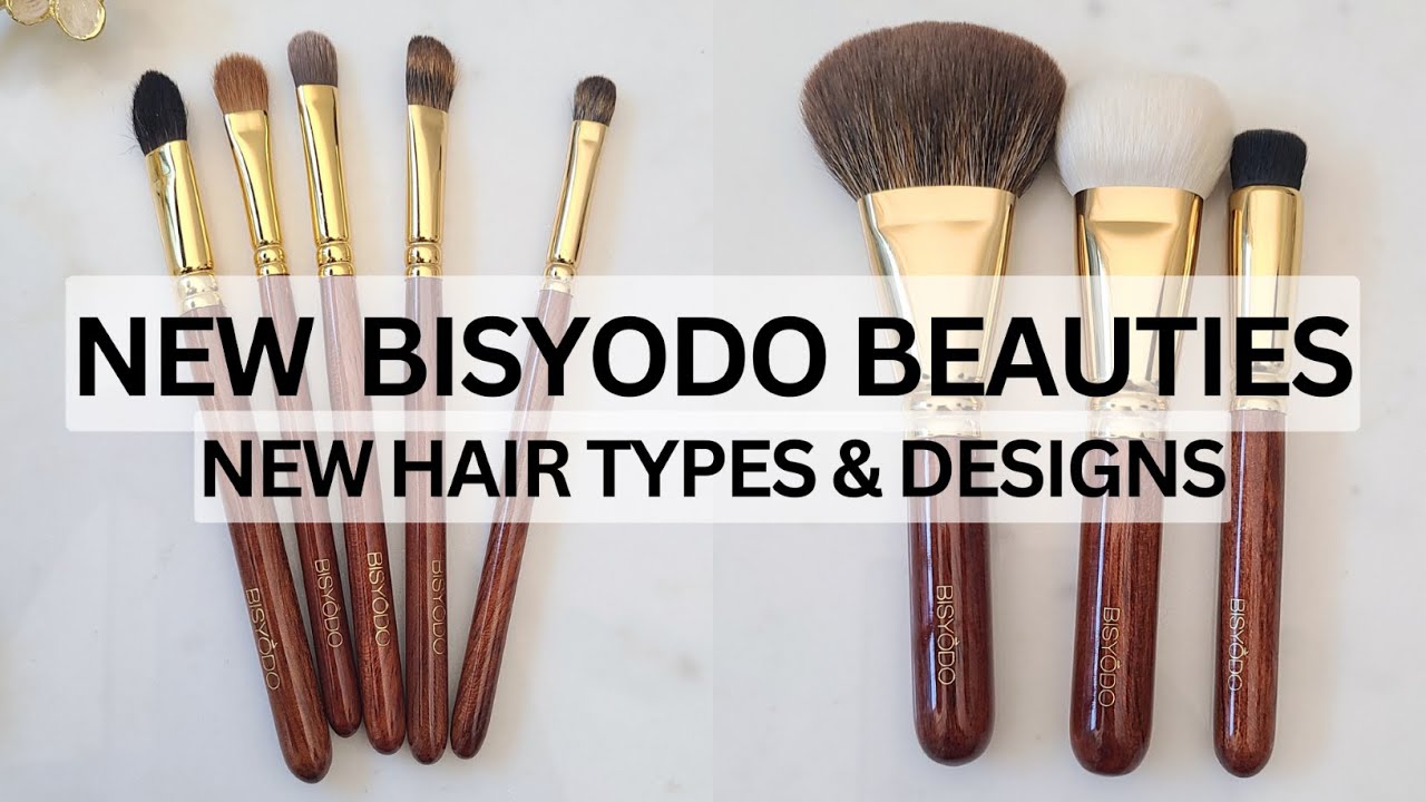 New Bisyodo Beauties! New Hair Types, Hair Mixes & Innovative Brush Designs