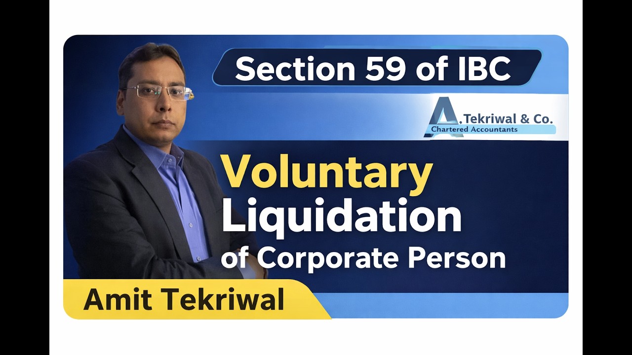 Section 59 of IBC Explained | Voluntary Liquidation of Corporate Person