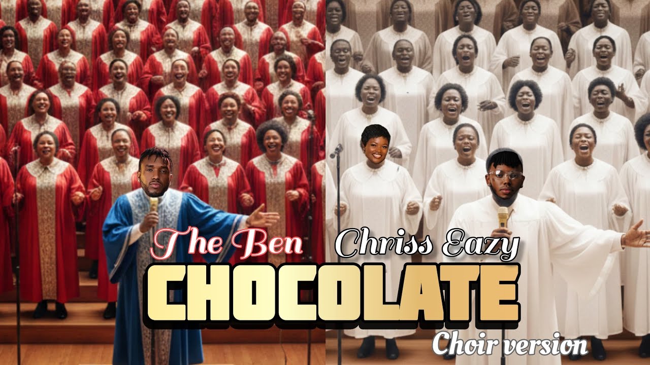 Chocolate By Chriss Eazy (official Video) ft CHORALE DE KIGALI  Rwanda And The Ben 