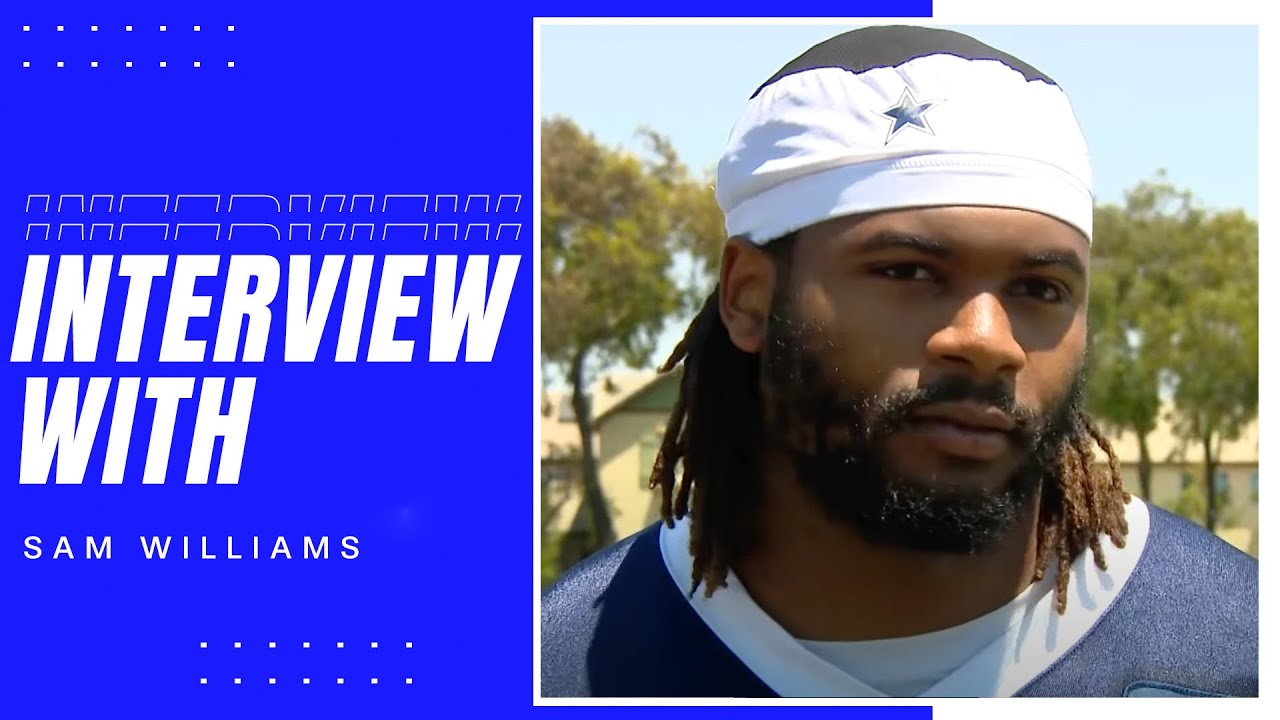 Sam Williams: This is Not an Individual Sport | Dallas Cowboys 2025
