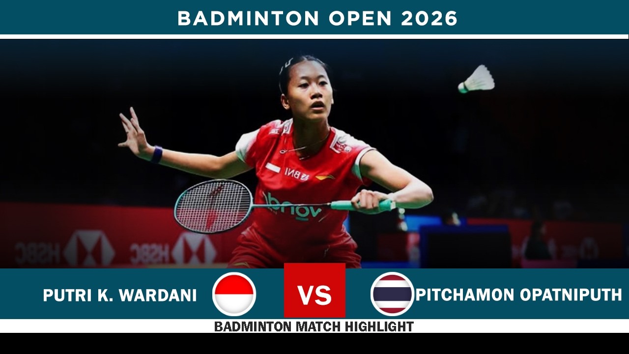 Putri Kusuma Wardani vs Pitchamon Opatniputh Swiss Open Badminton 2026