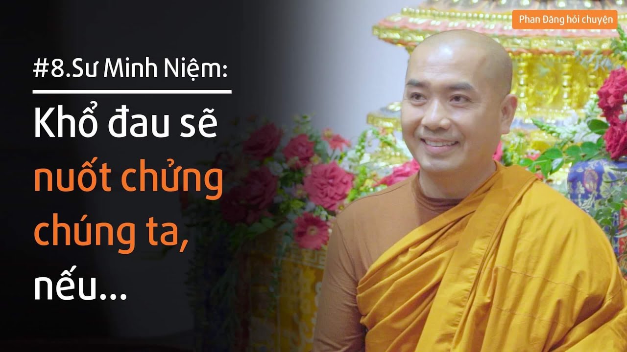Sư Minh Niệm: Quay vào để chữa lành khổ đau trong mình | Nhà báo Phan Đăng