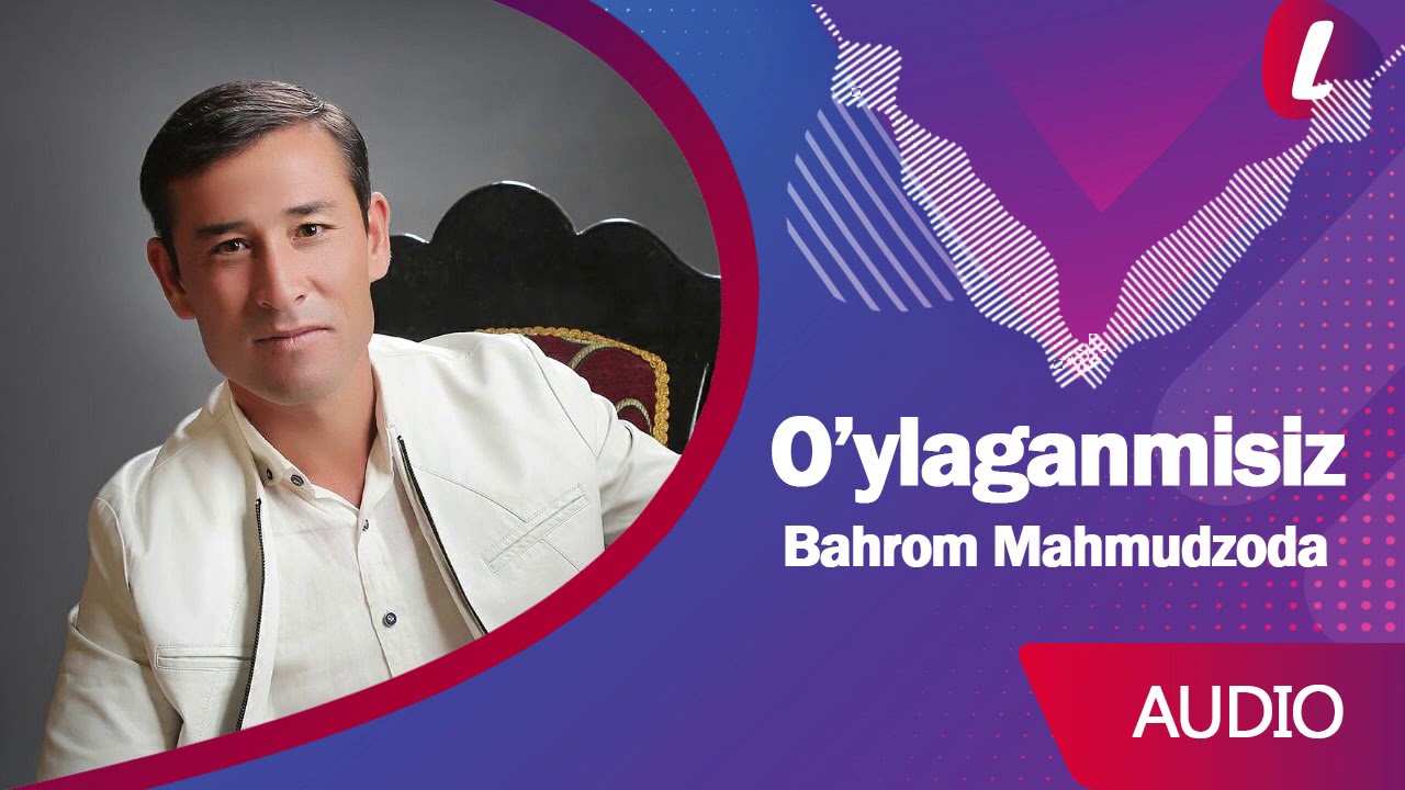 Bahrom Mahmudzoda - O'ylaganmisiz | Баҳром Маҳмудзода - Ўйлаганмисиз (music version)