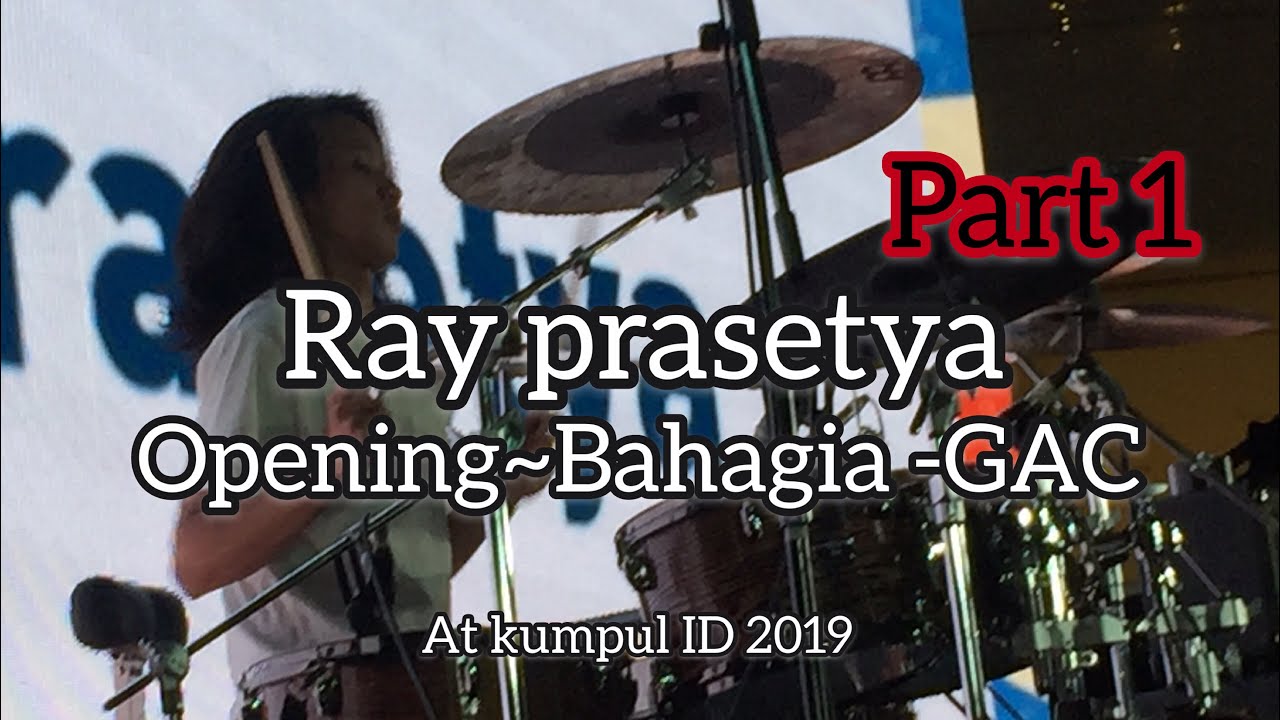 Bahagia-GAC | Ray Prasetya Drum Cover at Kumpul ID 2019(Indonesian Drummers)