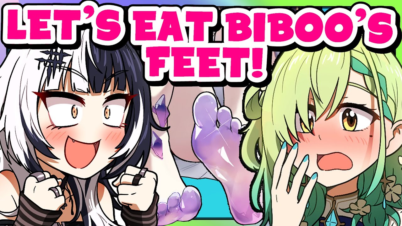 Shiori expands Biboo's feet lore *crunch*