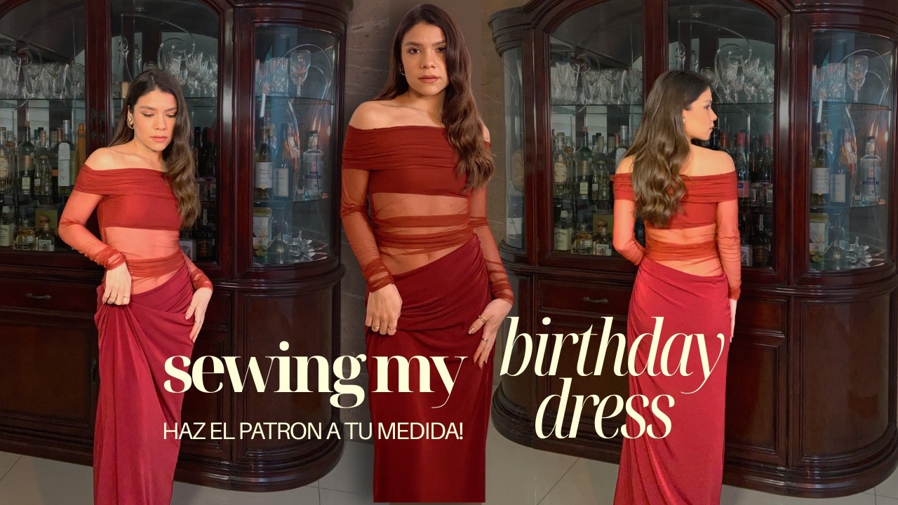 Haciendo mi vestido de cumpleaños  |  Tutorial detallado + Haz tu propio patrón