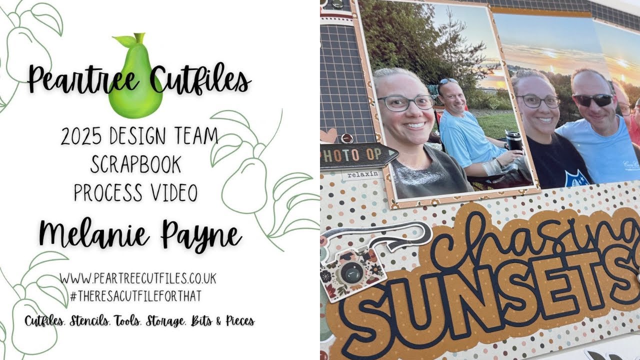 Two Page Scrapbook Layout Process Video//Peartree Cutfile DT//Chasing Sunsets//July Release