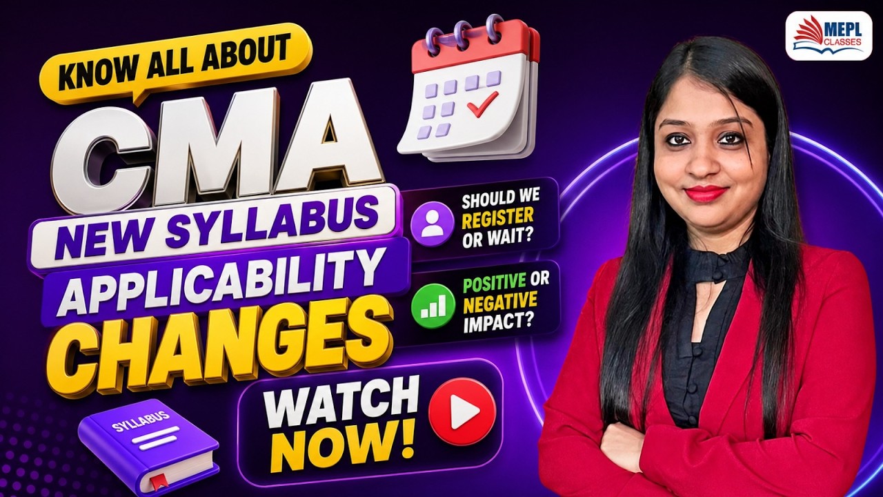 Know All About CMA New Syllabus Applicability & Changes | MEPL- Divya Agarwal Mam