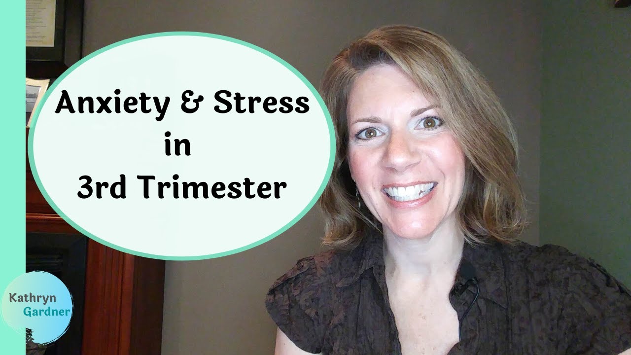 4 BEST Tips for Anxiety & Stress in Your 3rd Trimester of Pregnancy {Kathryn Gardner}