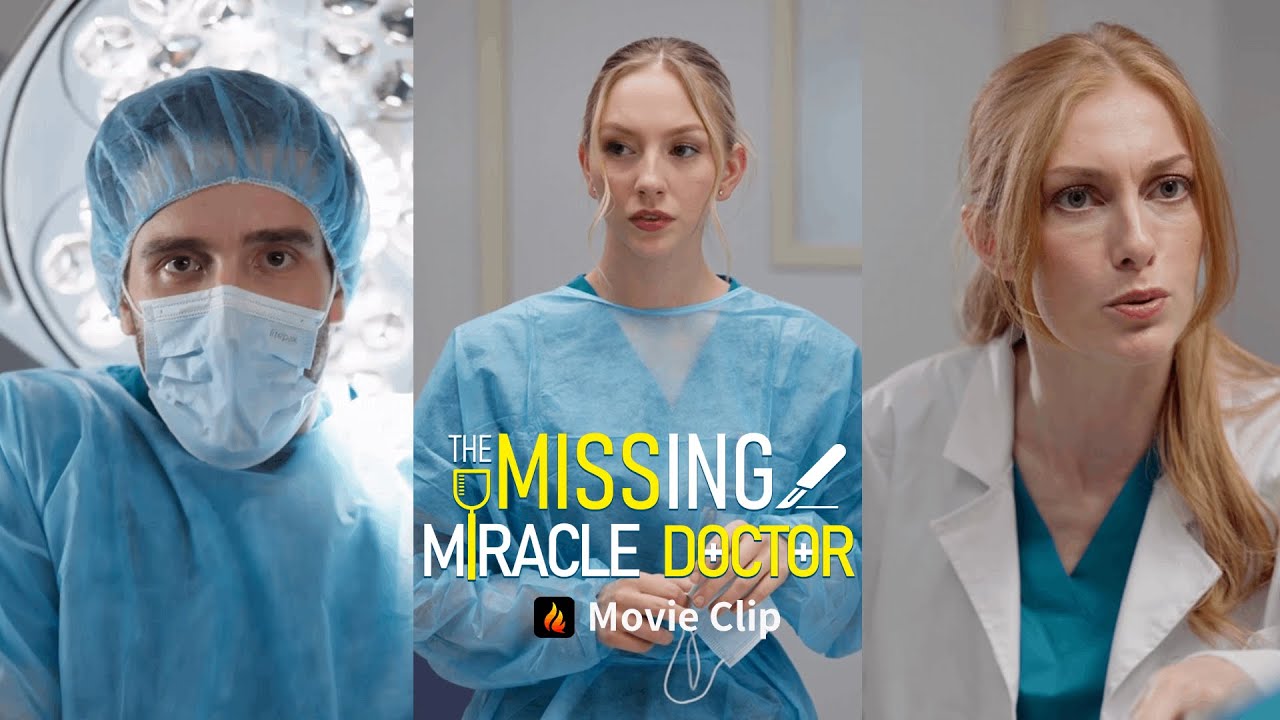 🎬 The Missing Miracle Doctor Movie Clip | She Wasn&rsquo;t Just a Nurse&hellip; 🩺