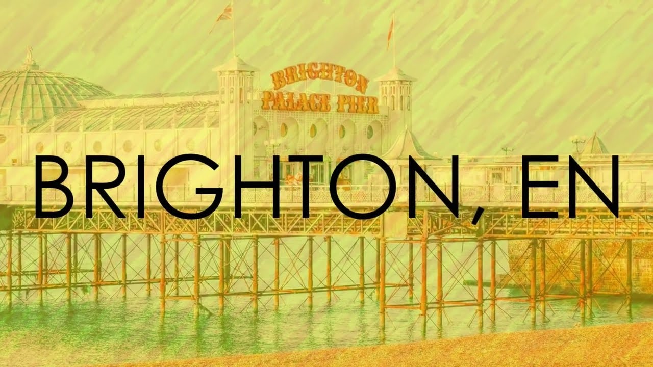 My Brighton, UK Adventures - long