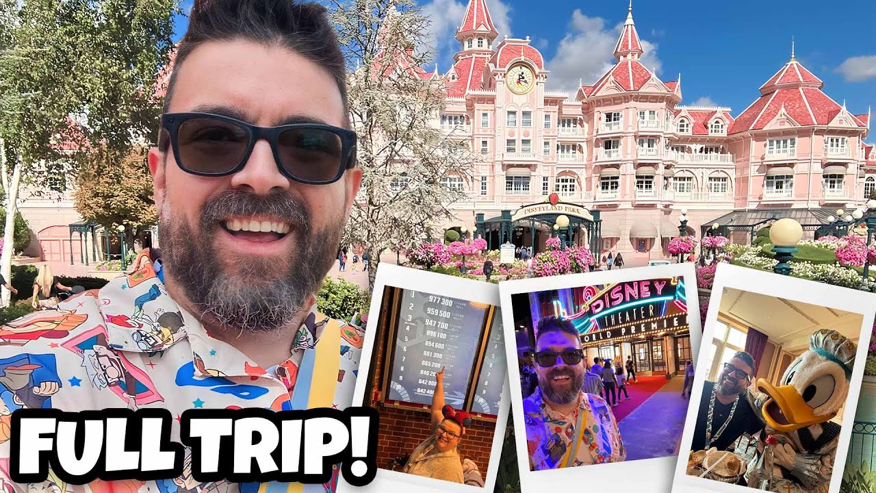 Disneyland Paris - The Full Trip (2025 Travel Movie)