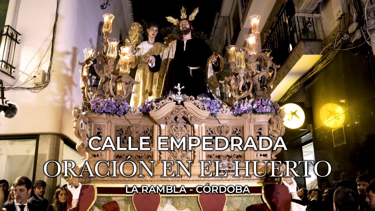 ORACIÓN EN EL HUERTO EN CALLE EMPEDRADA | LA RAMBLA | 2024 | 4K