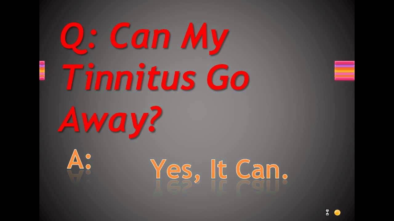 Can My Tinnitus Go Away?